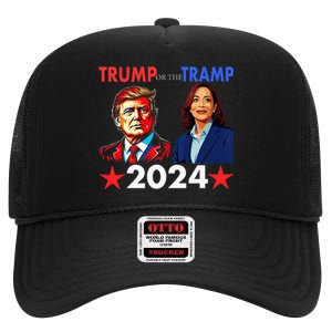 Trump Or The Tramp 2024 Vote For Trump Trump Vance 2024 High Crown Mesh Back Trucker Hat