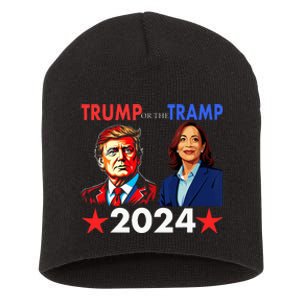 Trump Or The Tramp 2024 Vote For Trump Trump Vance 2024 Short Acrylic Beanie