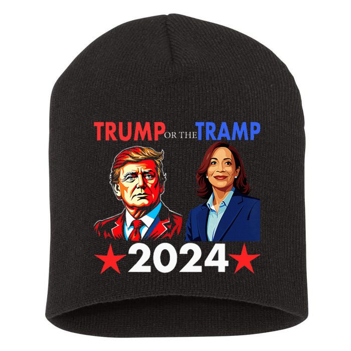 Trump Or The Tramp 2024 Vote For Trump Trump Vance 2024 Short Acrylic Beanie