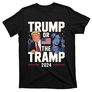 Trump Or The Tramp 2024 Vote For Trump Trump Vance 2024 T-Shirt