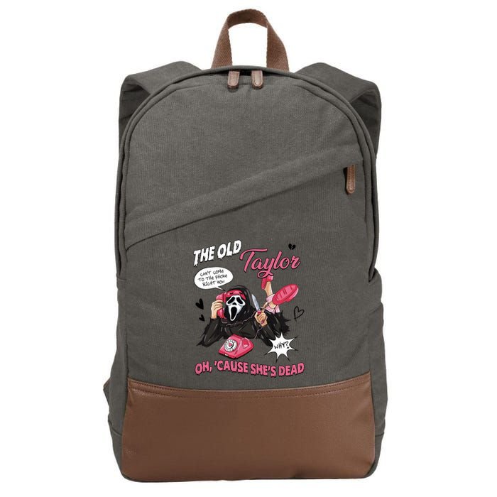 The Old TS Cant Come To The Phone Right Now Funny Halloween Ghostface Cotton Canvas Backpack