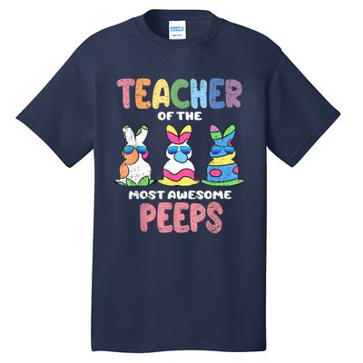 Teacher Of The Most Awesome Easter Bunny Spring Tall T-Shirt