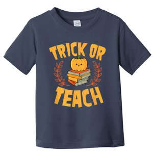 Trick Or Teach Pumpkin Funny Cute Elementary School Teacher Toddler T-Shirt