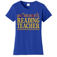 Thanksgiving One Thankful Reading Teacher Cute Gift Women's T-Shirt