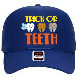 Trick Or Teeth Funny Halloween Dentist Dental Hygienist Gift High Crown Mesh Back Trucker Hat