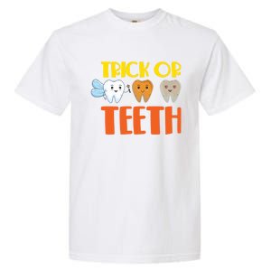 Trick Or Teeth Funny Halloween Dentist Dental Hygienist Gift Garment-Dyed Heavyweight T-Shirt