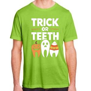 Trick Or Th Funny Dental Halloween Treat Dentist Funny Gift Adult ChromaSoft Performance T-Shirt