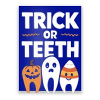 Trick Or Th Funny Dental Halloween Treat Dentist Funny Gift Poster