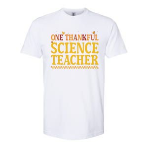 Thanksgiving One Thankful Science Teacher Gift Softstyle CVC T-Shirt