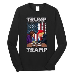 Trump Or The Tramp 2024 Vote For Trump Trump Vance 2024 Long Sleeve Shirt