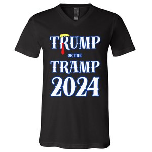 Trump Or The Tramp 2024 Vote For Trump Trump Vance 2024 V-Neck T-Shirt