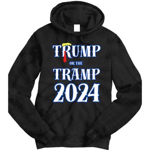 Trump Or The Tramp 2024 Vote For Trump Trump Vance 2024 Tie Dye Hoodie