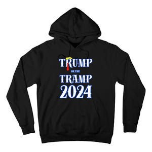 Trump Or The Tramp 2024 Vote For Trump Trump Vance 2024 Tall Hoodie