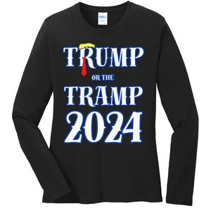 Trump Or The Tramp 2024 Vote For Trump Trump Vance 2024 Ladies Long Sleeve Shirt