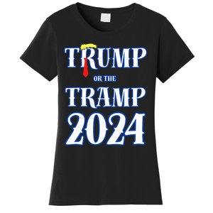 Trump Or The Tramp 2024 Vote For Trump Trump Vance 2024 Women's T-Shirt