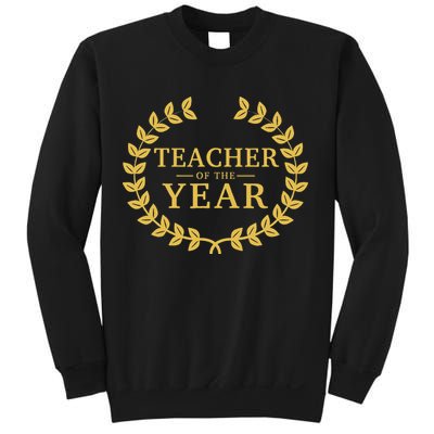 Teacher Of The Year Greatest Ever Award Day Sweatshirt