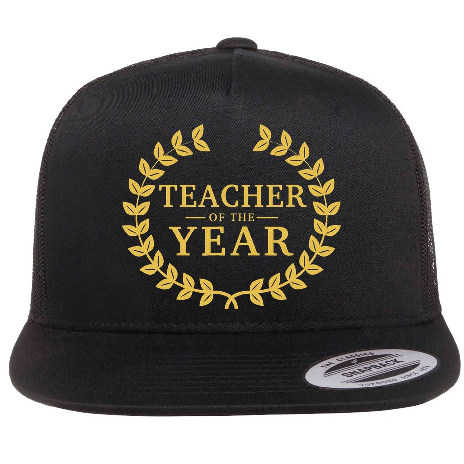 Teacher Of The Year Greatest Ever Award Day Flat Bill Trucker Hat