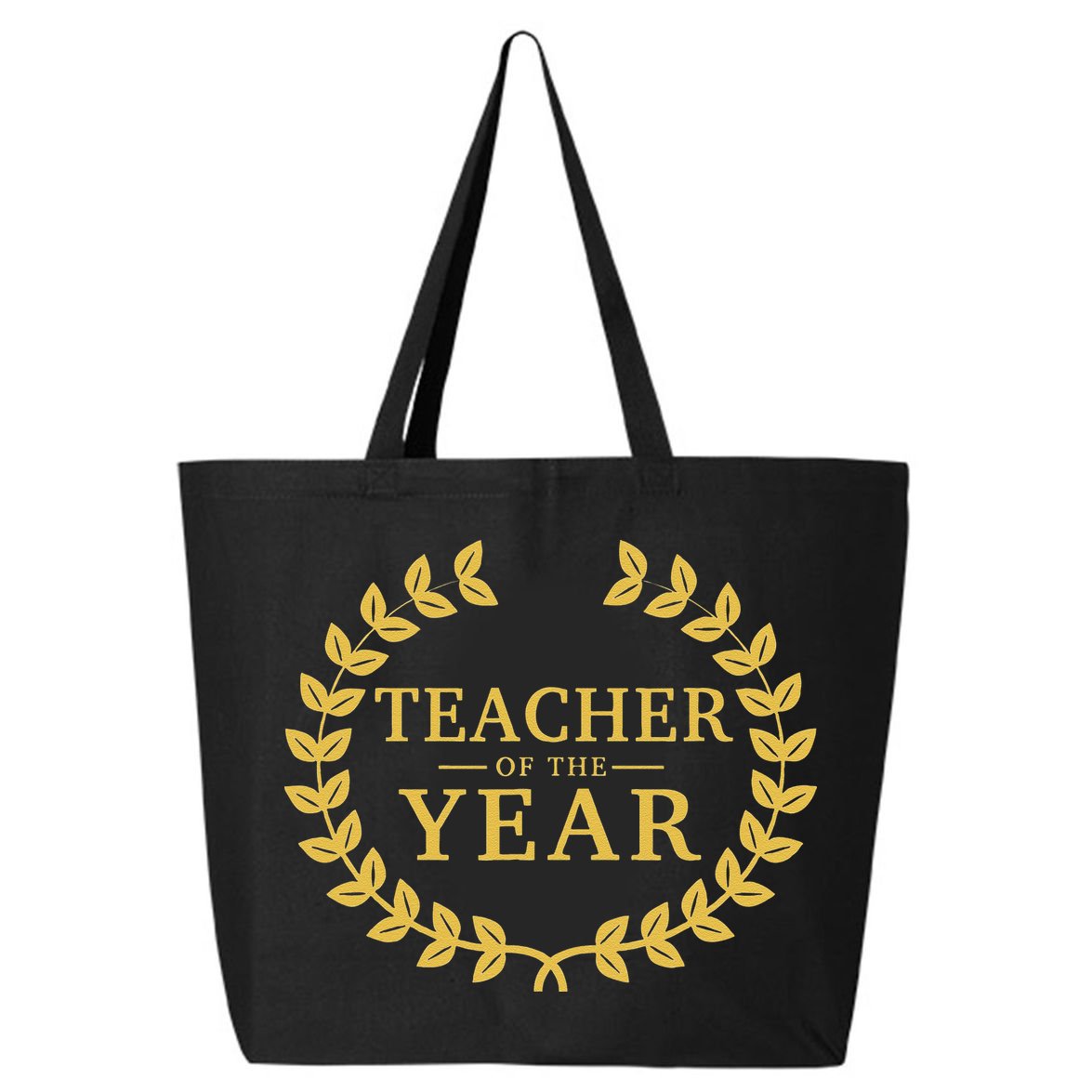 Teacher Of The Year Greatest Ever Award Day 25L Jumbo Tote