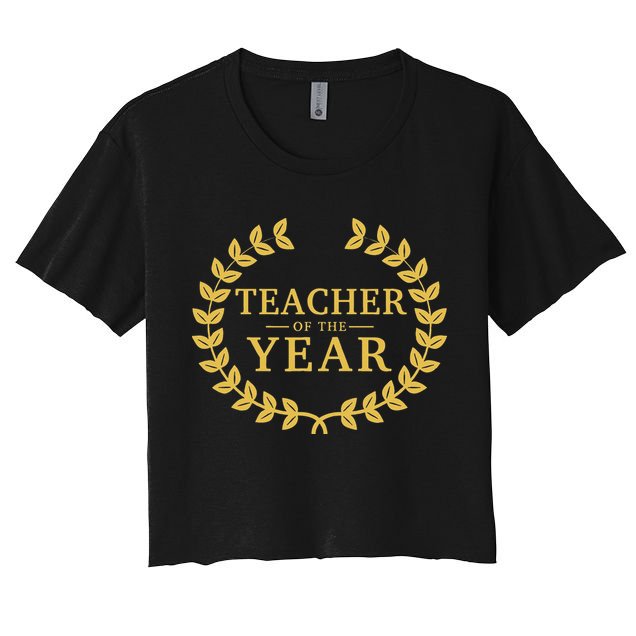 Teacher Of The Year Greatest Ever Award Day Crop Top