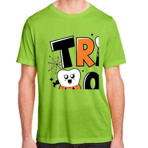 Trick Or Th Funny Dental Halloween Treat Dentist Gift Adult ChromaSoft Performance T-Shirt