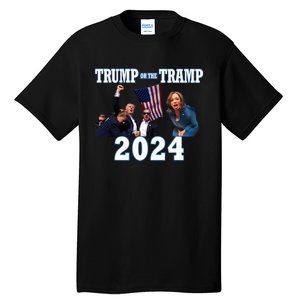 Trump Or The Tramp 2024 Vote For Trump Trump Vance 2024 Tall T-Shirt