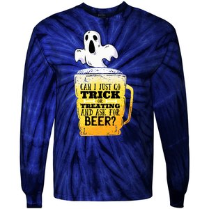 Trick Or Treating Beer Funny Tie-Dye Long Sleeve Shirt