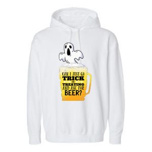 Trick Or Treating Beer Funny Garment-Dyed Fleece Hoodie