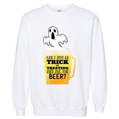 Trick Or Treating Beer Funny Garment-Dyed Sweatshirt