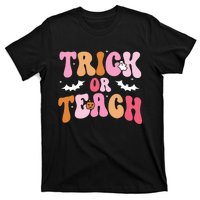 Trick Or Teach Halloween Teacher Kids Teacher Life T-Shirt