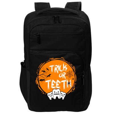 Trick Or Teeth Halloween Dentist Dental Hygienist Cool Gift Impact Tech Backpack