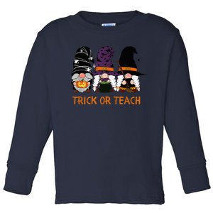 Trick Or Teach, Teacher Halloween, Gnome Holiday Halloween Toddler Long Sleeve Shirt