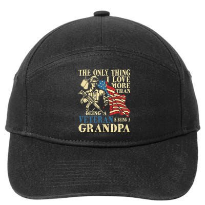 The Only Thing I Love More Than Being A Veteran Grandpa 7-Panel Snapback Hat