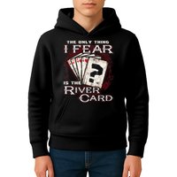 The Only Thing I Fear Is The River Card Funny Poker Player Kids Hoodie