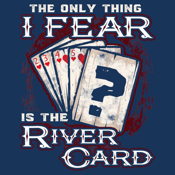 The Only Thing I Fear Is The River Card Funny Poker Player Infant Baby Jersey Bodysuit
