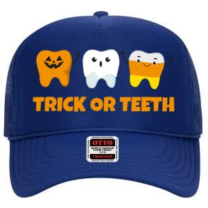 Trick Or Teeth Treat Funny Dental Halloween Dentist Gift High Crown Mesh Back Trucker Hat