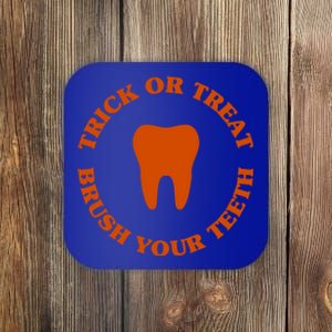 Trick Or Treat Brush Your Teeth Funny Dental Halloween Pun Cool Gift Coaster