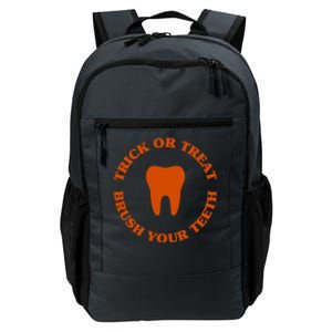 Trick Or Treat Brush Your Teeth Funny Dental Halloween Pun Cool Gift Daily Commute Backpack