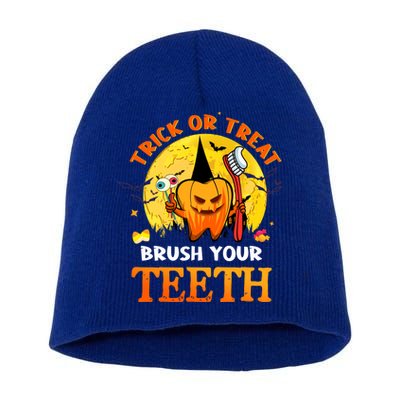 Trick Or Treat Brush Your Teeth Dental Dentist Halloween Meaningful Gift Short Acrylic Beanie