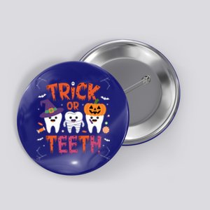 Trick Or Th Halloween Dentist Dental Office Cute Design Gift Button