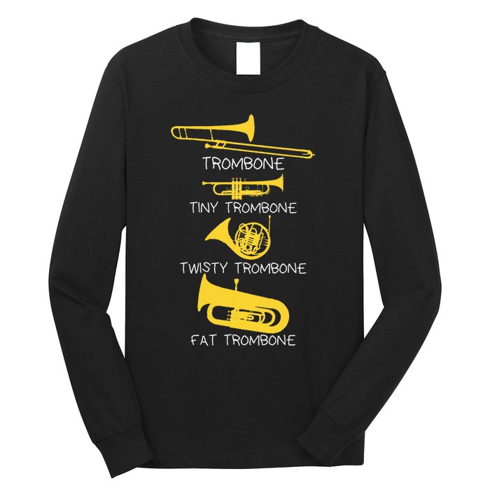 Types Of Trombone Player  Marching Jazz Band Long Sleeve Shirt