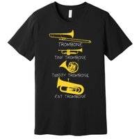 Types Of Trombone Player  Marching Jazz Band Premium T-Shirt