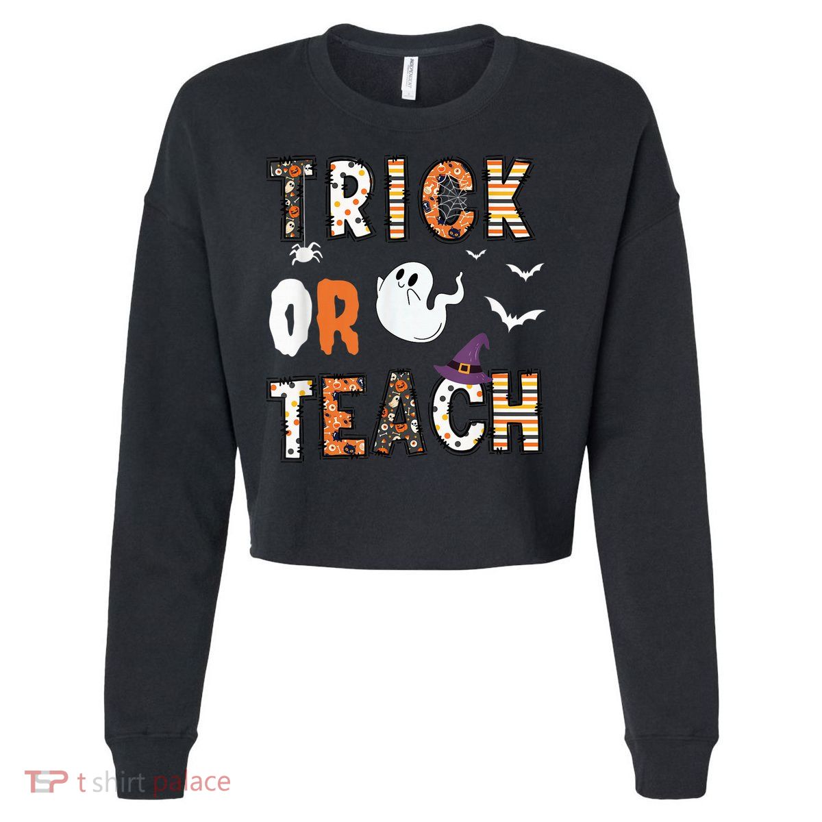 Trick Or Teach Funny Teacher Halloween Costume Cropped Pullover Crew