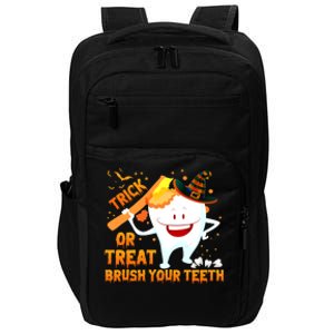 Trick Or Treat Brush Your Teeth Dentist Halloween Costume Gift Impact Tech Backpack