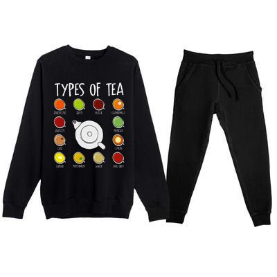 Types Of Tea Funny Tea Drinker Tea Lover Premium Crewneck Sweatsuit Set