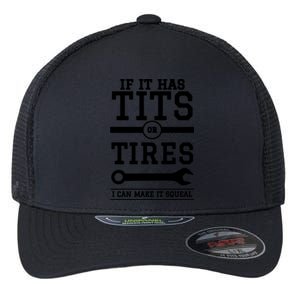 Tits Or Tires I Can Make It Squeal Flexfit Unipanel Trucker Cap