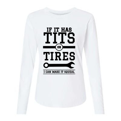 Tits Or Tires I Can Make It Squeal Womens Cotton Relaxed Long Sleeve T-Shirt