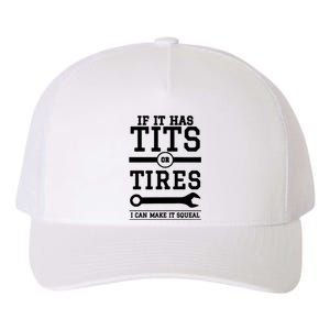 Tits Or Tires I Can Make It Squeal Yupoong Adult 5-Panel Trucker Hat