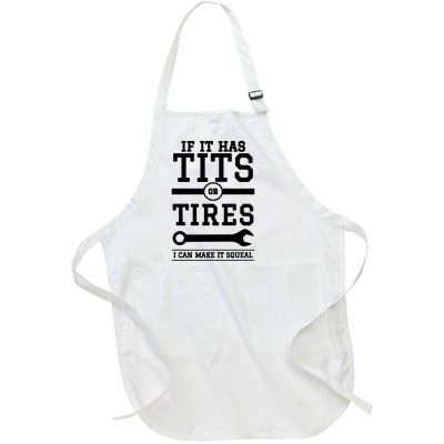 Tits Or Tires I Can Make It Squeal Full-Length Apron With Pockets