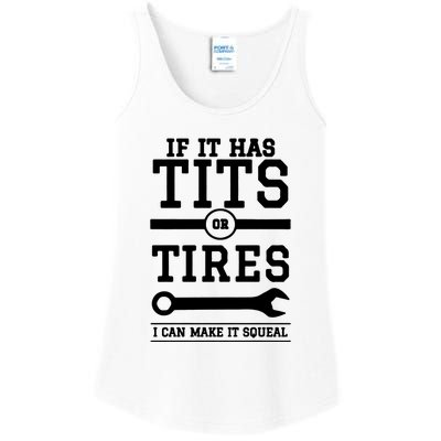 Tits Or Tires I Can Make It Squeal Ladies Essential Tank