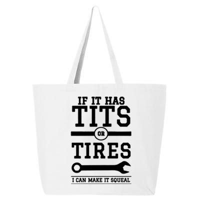 Tits Or Tires I Can Make It Squeal 25L Jumbo Tote